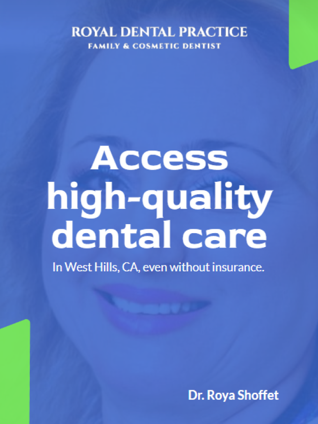 Access high-quality dental care